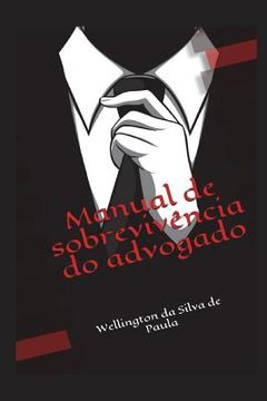 portada Manual de Sobrevivência Do Advogado (in Portuguese)