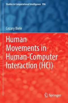 portada Human Movements in Human-Computer Interaction (Hci) 