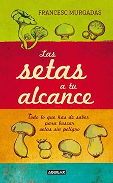 Las Setas A Tu Alcance (otros Generales Aguilar., Band 718012)