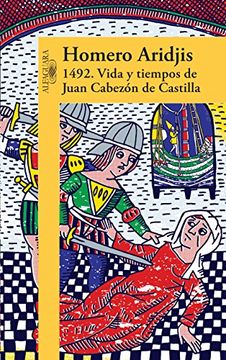 portada 1492. Vida y Tiempos de Juan Cabezon de Castilla (in Spanish)