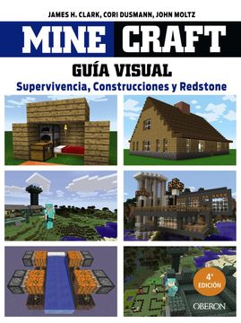 portada Minecraft. La Guía Visual: Supervivencia, Construcciones y Redstone (in Spanish)