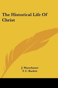 portada the historical life of christ (en Inglés)