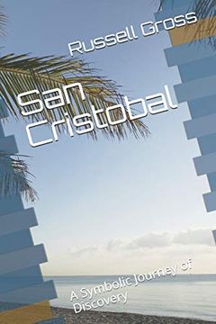 portada San Cristobal: A Symbolic Journey of Discovery (in English)