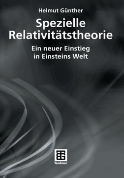 portada Spezielle Relativitätstheorie: Ein neuer Einstieg in Einsteins Welt (German Edition)