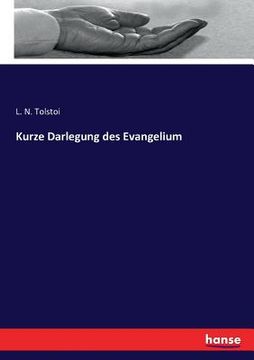 portada Kurze Darlegung des Evangelium (en Alemán)
