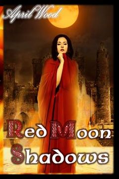 portada Red Moon Shadows (en Inglés)