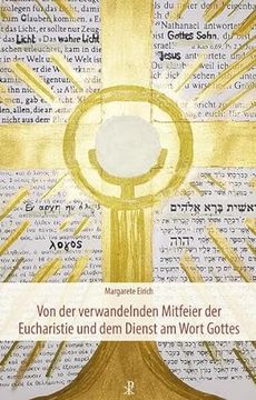 portada Von der Verwandelnden Mitfeier der Eucharistie und dem Dienst am Wort Gottes (en Alemán)
