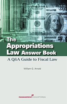 portada The Appropriations Law Answer Book: A Q&A Guide to Fiscal Law