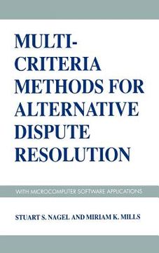 portada multi-criteria methods for alternative dispute resolution: with microcomputer software applications (en Inglés)