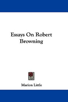 portada essays on robert browning (en Inglés)