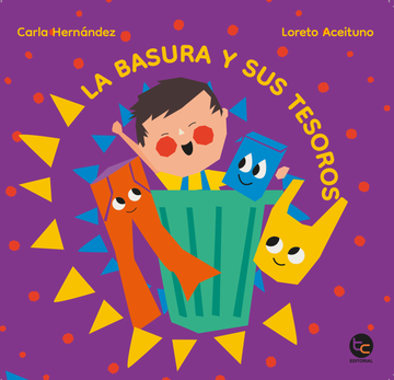 La Basura y sus Tesoros (in Spanish)