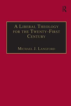 portada A Liberal Theology for the Twenty-First Century (in English)
