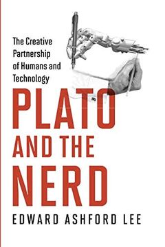portada Plato and the Nerd: The Creative Partnership of Humans and Technology (The mit Press) (en Inglés)
