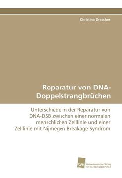 portada Reparatur Von DNA-Doppelstrangbruchen