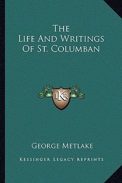 portada the life and writings of st. columban (en Inglés)