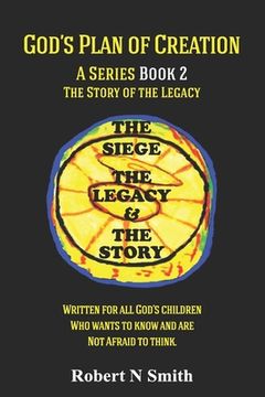 portada God's Plan of Creation A Series Book 2: The Story of the Legacy