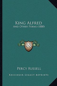 portada king alfred: and other poems (1880) (en Inglés)