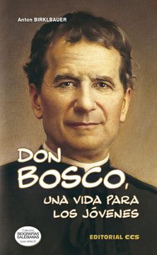 portada Don Bosco, una Vida Para los Jóvenes (Biografías Salesianas) (in Spanish)