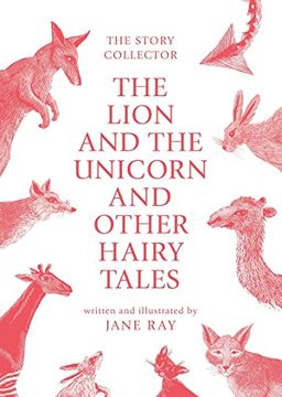 portada The the Lion and the Unicorn and Other Hairy Tales (en Inglés)