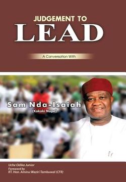 portada Judgment to Lead: A Conversation with Sam Nda-Isaiah (Kakaki Nupe) (en Inglés)