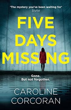 portada Five Days Missing: The new 2022 Addictive and Gripping Psychological Thriller With a Shocking Twist (en Inglés)