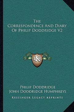 portada the correspondence and diary of philip doddridge v2 (en Inglés)