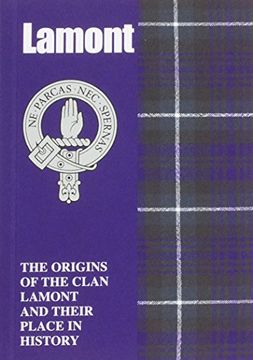 portada Lamont: The Origins of the Clan Lamont and Their Place in History (Scottish Clan Mini-Book)