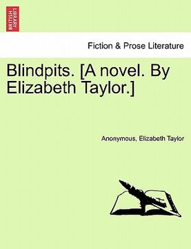portada blindpits. [a novel. by elizabeth taylor.] (in English)