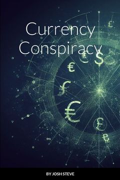 portada Currency Conspiracy (in English)