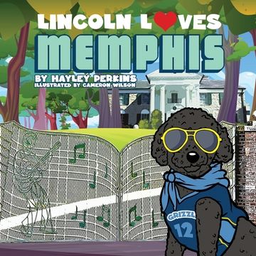 portada Lincoln Loves Memphis (en Inglés)