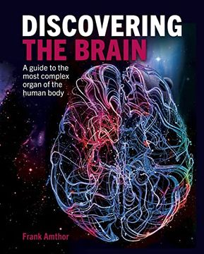 portada Discovering the Brain: A Guide to the Most Complex Organ of the Human Body 