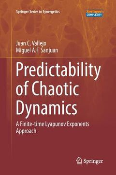portada Predictability of Chaotic Dynamics: A Finite-Time Lyapunov Exponents Approach (in English)