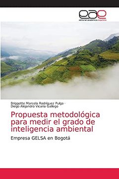 portada Propuesta Metodológica Para Medir el Grado de Inteligencia Ambiental: Empresa Gelsa en Bogotá (in Spanish)