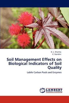 portada soil management effects on biological indicators of soil quality