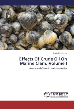 portada Effects of Crude Oil on Marine Clam, Volume I