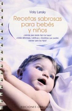 portada Recetas Sabrosas Para Bebes y Niños