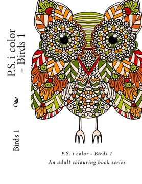 portada P.S. i color - Birds: An adult colouring book series (en Inglés)