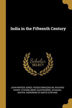 portada India in the Fifteenth Century (in English)