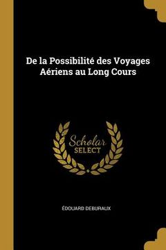 portada De la Possibilité des Voyages Aériens au Long Cours (en Inglés)