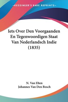 portada Iets Over Den Voorgaanden En Tegenwoordigen Staat Van Nederlandsch Indie (1835)
