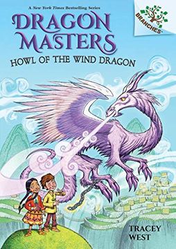 portada Howl of the Wind Dragon: Volume 20 (Scholastic Branches; Dragon Masters, 20) (in English)