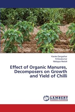 portada Effect of Organic Manures, Decomposers on Growth and Yield of Chilli
