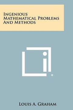 portada ingenious mathematical problems and methods