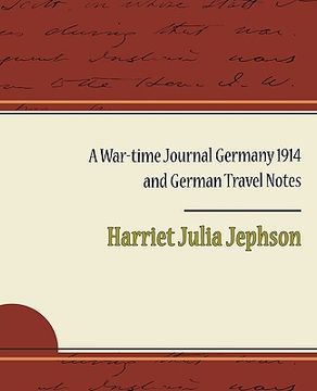 portada a war-time journal germany 1914 and german travel notes (en Inglés)