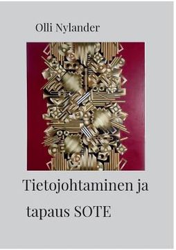 portada Tietojohtaminen ja tapaus SOTE (in Finnish)