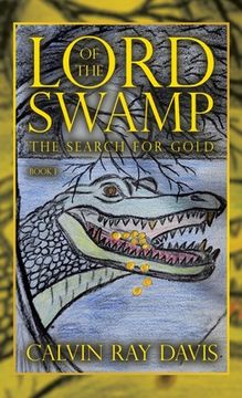 portada Lord of the Swamp: The Search for Gold (en Inglés)