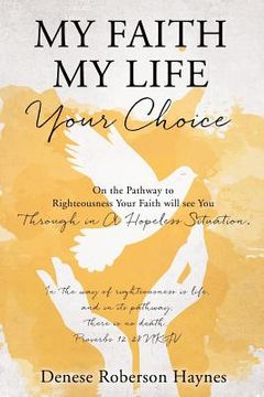 portada My Faith my Life Your Choice (en Inglés)