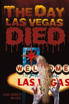 portada The Day Las Vegas Dies: Volume 1 (en Inglés)