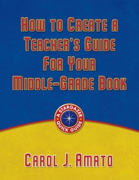 portada How to Create a Teacher's Guide for Your Middle-Grade Book (en Inglés)