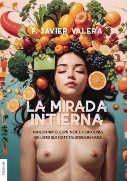 portada La Mirada Intierna: Conectando cuerpo, mente y emociones